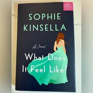 What does it feel like? Hardback book Sophie Kinsella 4/$20